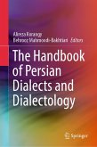 The Handbook of Persian Dialects and Dialectology (eBook, PDF) The Handbook of Persian Dialects and Dialectology (eBook, PDF)