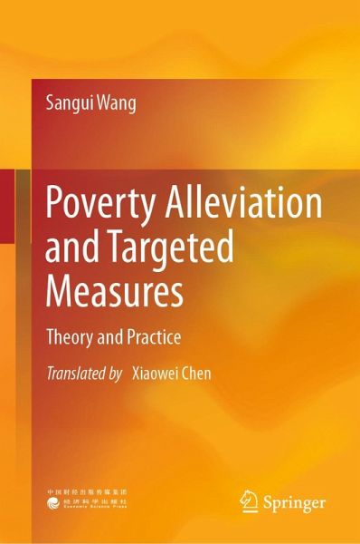 Poverty Alleviation and Targeted Measures (eBook, PDF) Poverty Alleviation and Targeted Measures (eBook, PDF)
