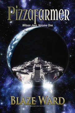 Pizzafarmer (Wilson Jaxx, #1) (eBook, ePUB) - Ward, Blaze