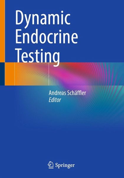Dynamic Endocrine Testing (eBook, PDF) Dynamic Endocrine Testing (eBook, PDF)