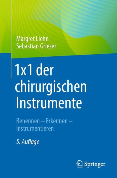 1x1 der chirurgischen Instrumente (eBook, PDF) 1x1 der chirurgischen Instrumente (eBook, PDF)