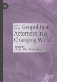 EU Geopolitical Actorness in a Changing World (eBook, PDF)