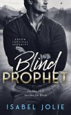 Blind Prophet (Arrow Tactical Security, #9) (eBook, ePUB)