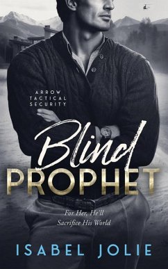 Cover Blind Prophet (Arrow Tactical Security, #9) (eBook, ePUB)