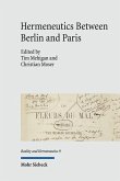 Hermeneutics Between Berlin and Paris (eBook, PDF)