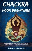 Chakra voor Beginners (eBook, ePUB) Chakra voor Beginners (eBook, ePUB)