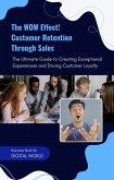 The WOW Effect! (eBook, ePUB) The WOW Effect! (eBook, ePUB)
