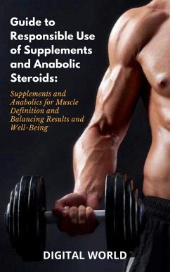 Cover Guide to Responsible Use of Supplements and Anabolic Steroids (eBook, ePUB)