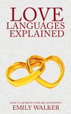 Love Languages Explained - How to Improve Your Relationships (eBook, ePUB)