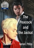 The Peacock and The Jackal (The Ostentation, #1) (eBook, ePUB)