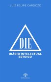 Diário Intelectual Estoico (eBook, ePUB)