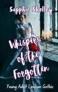 Cover Whispers of the Forgotten (Young Adult Lesbian Gothic) (eBook, ePUB)