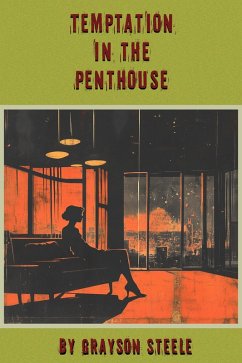 Cover Temptation in the Penthouse (Eva's Escapades, #1) (eBook, ePUB)