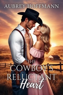 Cover The Cowboy's Reluctant Heart (eBook, ePUB)