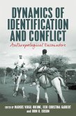 Dynamics of Identification and Conflict (eBook, ePUB) Dynamics of Identification and Conflict (eBook, ePUB)