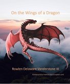 On the Wings of a Dragon (eBook, ePUB) On the Wings of a Dragon (eBook, ePUB)