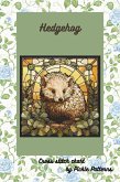Hedgehog (Stained Glass Animals) (eBook, ePUB) Hedgehog (Stained Glass Animals) (eBook, ePUB)