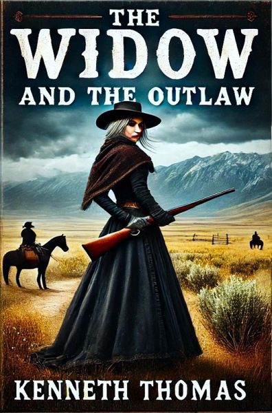 The Widow and the Outlaw (eBook, ePUB)