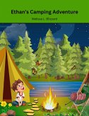 Ethan's Camping Adventure (eBook, ePUB) Ethan's Camping Adventure (eBook, ePUB)