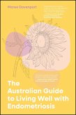 The Australian Guide to Living Well with Endometriosis (eBook, ePUB)