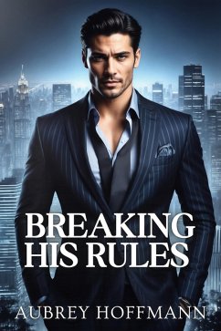 Cover Breaking His Rules (eBook, ePUB)
