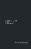 Crystal Of Dreams (eBook, ePUB) Crystal Of Dreams (eBook, ePUB)