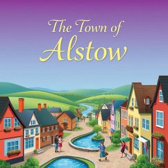 The Town Of Alstow (eBook, ePUB) - Nicole, Papa Ashley