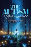 The Autism Renaissance (eBook, ePUB) The Autism Renaissance (eBook, ePUB)