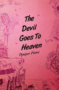 The Devil Goes To Heaven (eBook, ePUB)