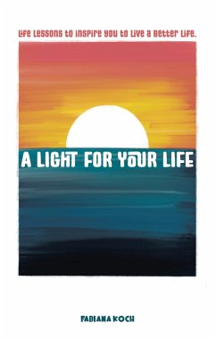 Cover A Light For Your Life (eBook, ePUB)