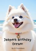 Jaspers Birthday Dream (eBook, ePUB) Jaspers Birthday Dream (eBook, ePUB)