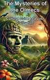 The Mysteries of the Olmecs (eBook, ePUB) The Mysteries of the Olmecs (eBook, ePUB)