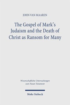 Cover The Gospel of Mark's Judaism and the Death of Christ as Ransom for Many (eBook, PDF)