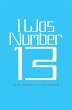 I Was Number 13 (eBook, ePUB) - Bild 1