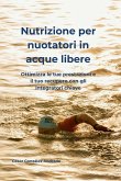 Nutrizione per nuotatori in acque libere (eBook, ePUB) Nutrizione per nuotatori in acque libere (eBook, ePUB)
