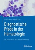 Diagnostische Pfade in der Hämatologie (eBook, PDF)