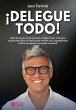¡Delegue Todo! (eBook, ePUB) - Bild 1