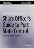 Ship's Officer's Guide to Port State Control (eBook, PDF)