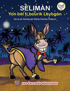 Cover Selimàn, Yon Bèl Ti Bourik Leyogàn(Trilingual Edition) (eBook, ePUB)