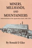 Miners, Millhands, and Mountaineers (eBook, ePUB) Miners, Millhands, and Mountaineers (eBook, ePUB)