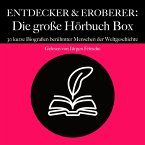 Entdecker & Eroberer: Die große Hörbuch Box (MP3-Download)