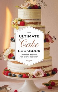The Ultimate Cake Cookbook (Dishes, #13) (eBook, ePUB) - Bennett, Olivia