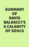 Summary of David Baldacci's A Calamity of Souls (eBook, ePUB)