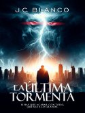 La última tormenta (eBook, ePUB)