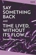 Say Something Back and Time Lived,... - Bild 1