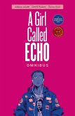 A Girl Called Echo Omnibus (eBook, ePUB) A Girl Called Echo Omnibus (eBook, ePUB)