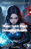 Water Spirit Pearl: Doomsday Rebirth (eBook, ePUB)