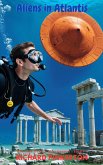 Aliens in Atlantis (The Seth Gannon Investigators, #9) (eBook, ePUB) Aliens in Atlantis (The Seth Gannon Investigators, #9) (eBook, ePUB)