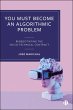 You Must Become an Algorithmic Problem... - Bild 1