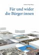 Für und wider die Bürger:innen... - Bild 1